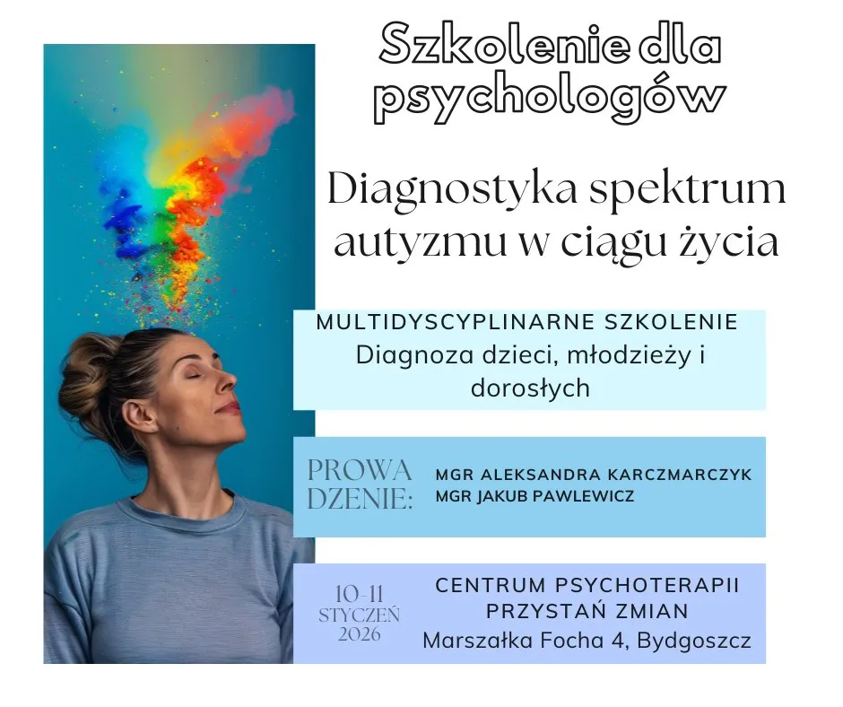 Szkolenie: Diagnoza psychologiczna spektrum autyzmu w ciagu zycia