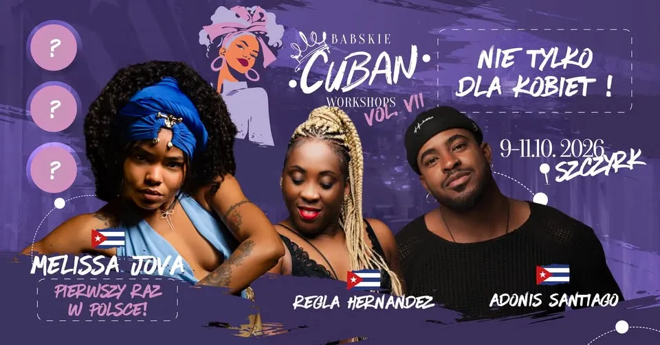 Babskie Cuban Workshops – nie tylko dla Kobiet vol. VII 9-11.10.2026 Szczyrk !
