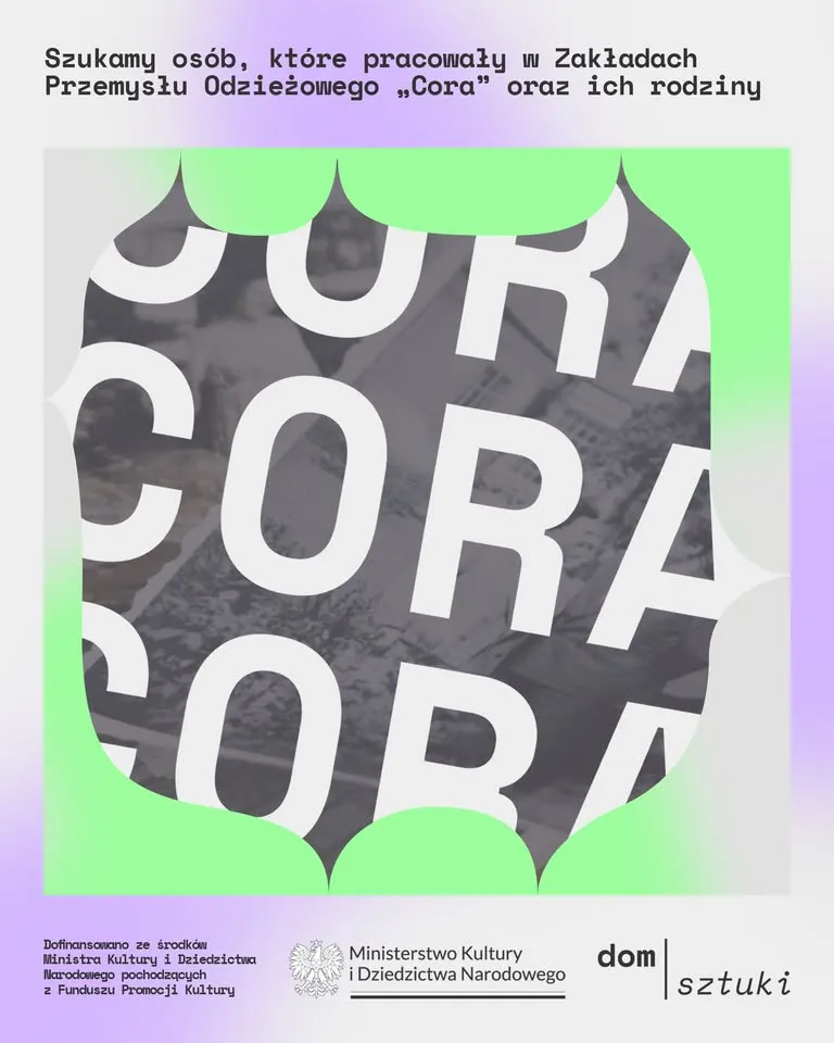 🟣 Szukamy osób, które pracowały w Zakładach Przemysłu Odzieżowego „Cora" oraz ich rodziny