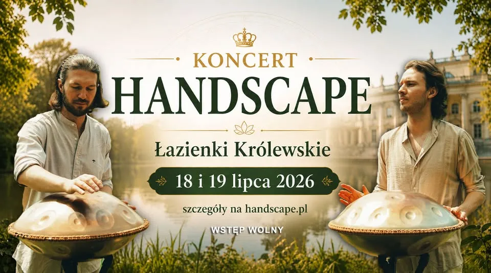 Koncert handpanowy Handscape w Łazienkach Królewskich WSTĘP WOLNY