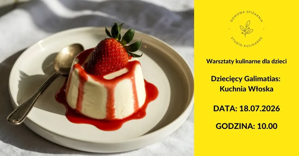 Warsztaty kulinarne dla dzieci "Dziecięcy Galimatias: Kuchnia włoska"