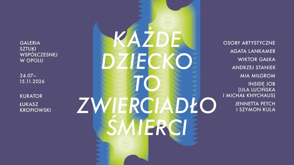 Każde dziecko to zwierciadło śmierci. Wystawa w GSW Opole