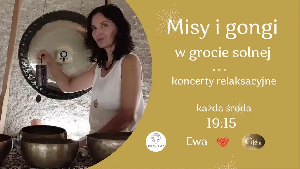 29.07 Misy i gongi w grocie solnej Galos - koncert (nie tylko) relaksacyjny 🌊🎶