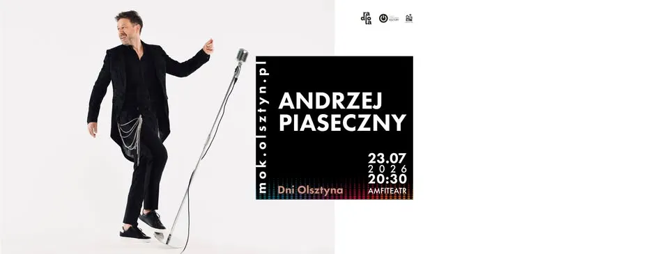 Andrzej Piaseczny // Dni Olsztyna 2026