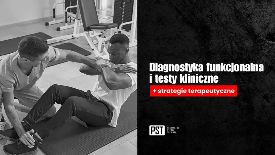 Diagnostyka funkcjonalna i testy kliniczne + strategie terapeutyczne