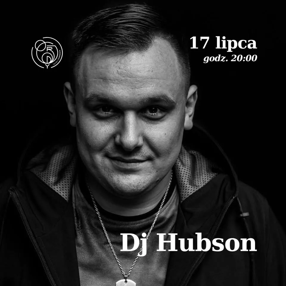 DJ Hubson w Ogrodach Śródmieście