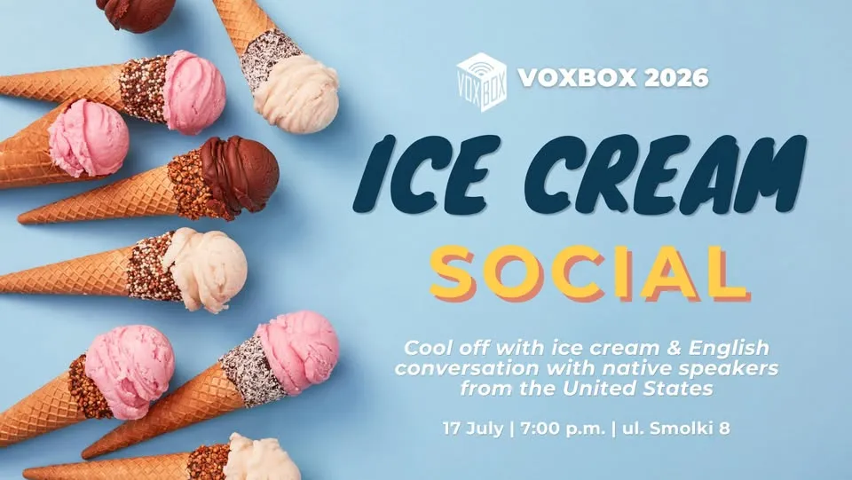 Ice Cream Social & English Conversation -  VoxBox Kraków