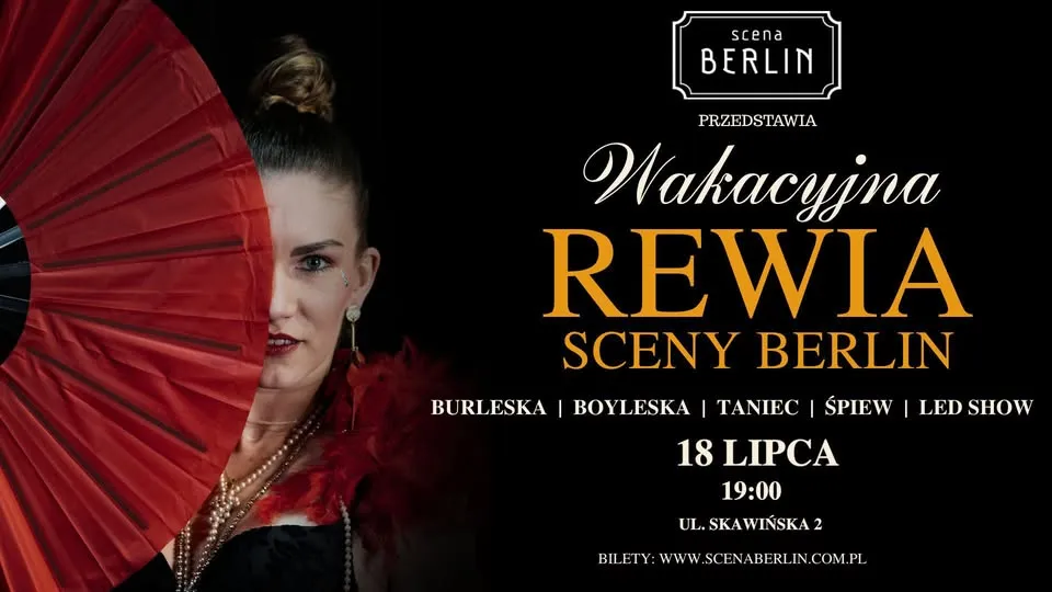Wakacyjna Rewia Sceny Berlin