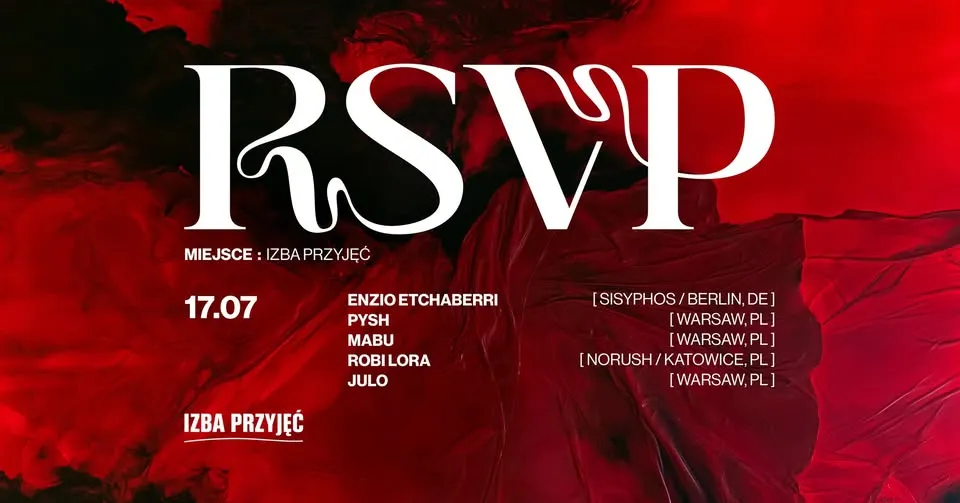 RSVP x Izba Przyjęć pres.: Enzio Etchaberri