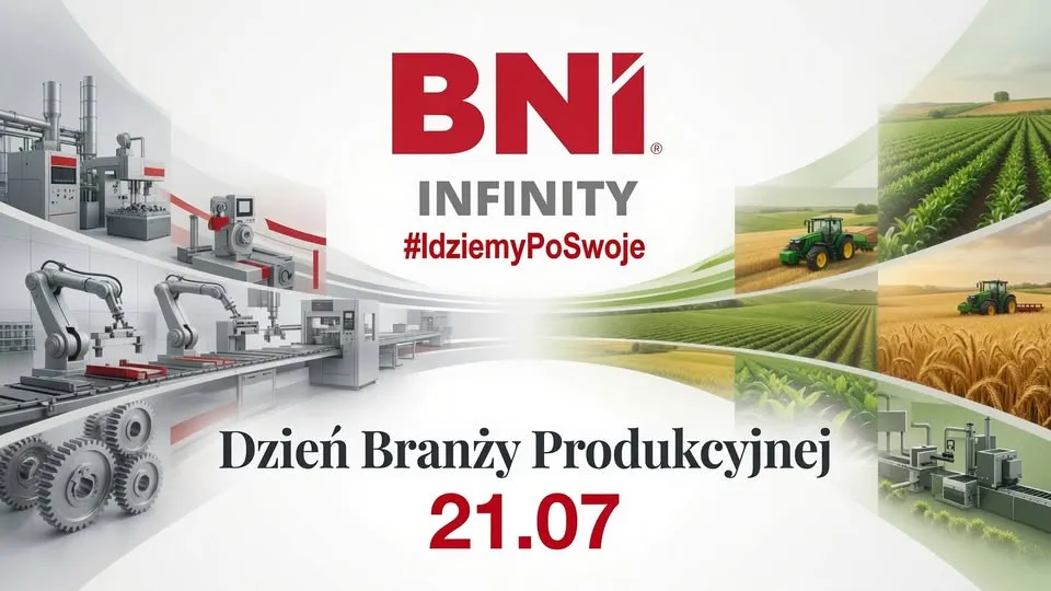 Dzień Branży Produkcyjnej  w BNI INFINITY !