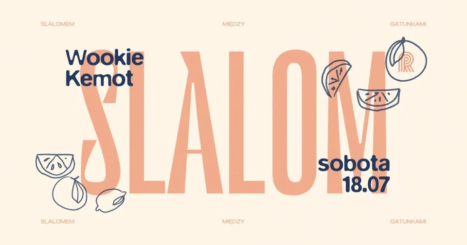 SLALOM I Wookie & Kemot