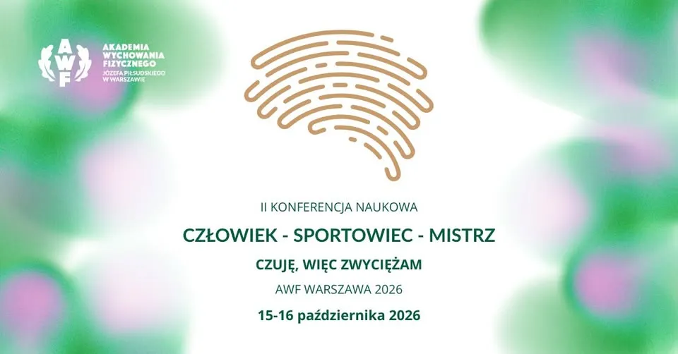 CZŁOWIEK – SPORTOWIEC – MISTRZ. Czuję, więc zwyciężam