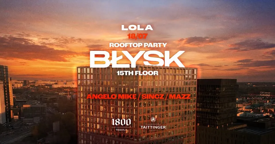 BŁYSK | Rooftop Party at LOLA