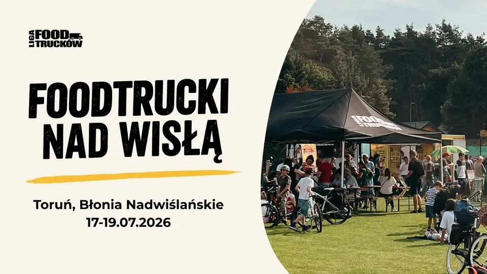 FoodTrucki nad Wisłą | Błonia Nadwiślańskie