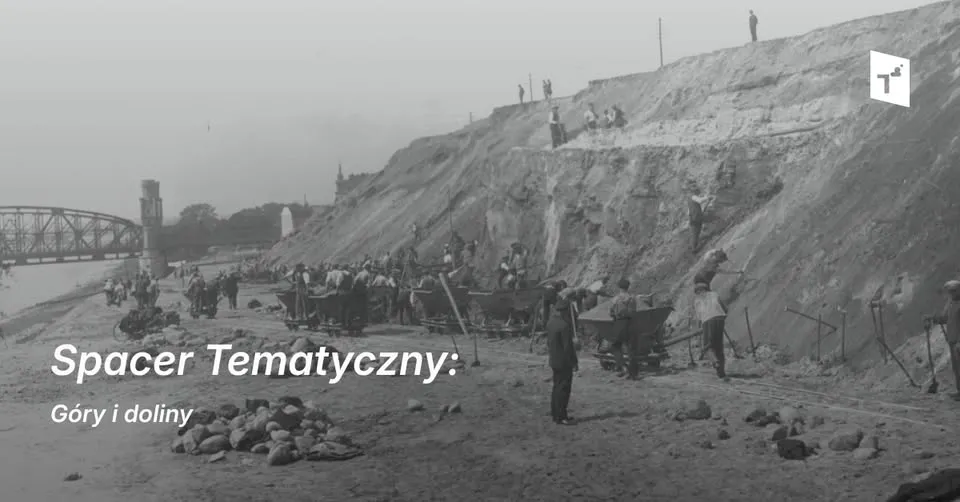 Spacer tematyczny: Góry i doliny 