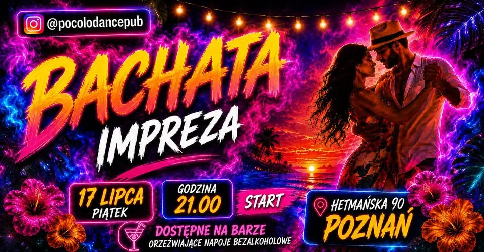 Bachata Party Poznań  Poco Loco 17.07.2026