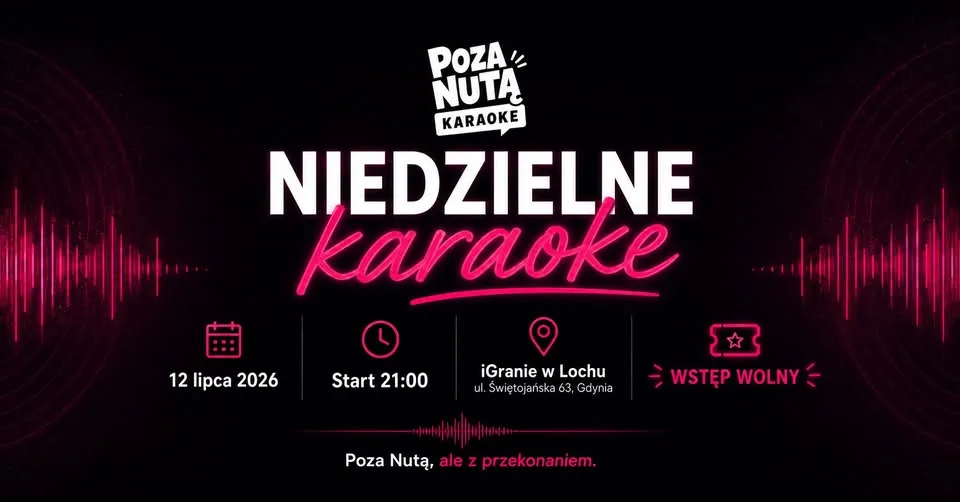 Niedzielne Karaoke w Gdyni | Poza Nutą x iGranie w Lochu