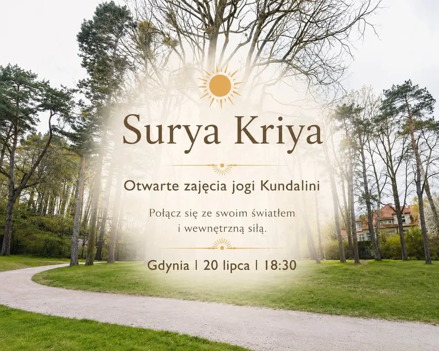 ☀️ Surya Kriya Otwarte zajęcia jogi Kundalini - w intencji przepływu i wewnętrznej mocy 💛