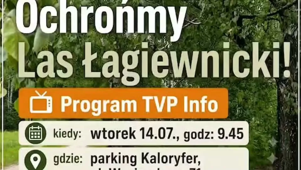 Przyjdź w Obronie Lasu Łagiewnickiego 