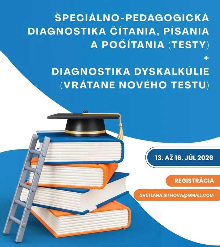 Testy špeciálno-pedagogickej diagnostiky + DIAGNOSTIKA DYSKALKÚLIE (test) 