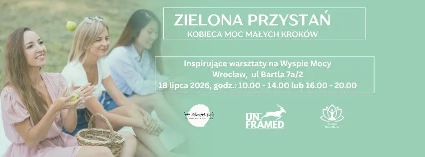 ZIELONA PRZYSTAŃ - KOBIECA MOC MAŁYCH KROKÓW