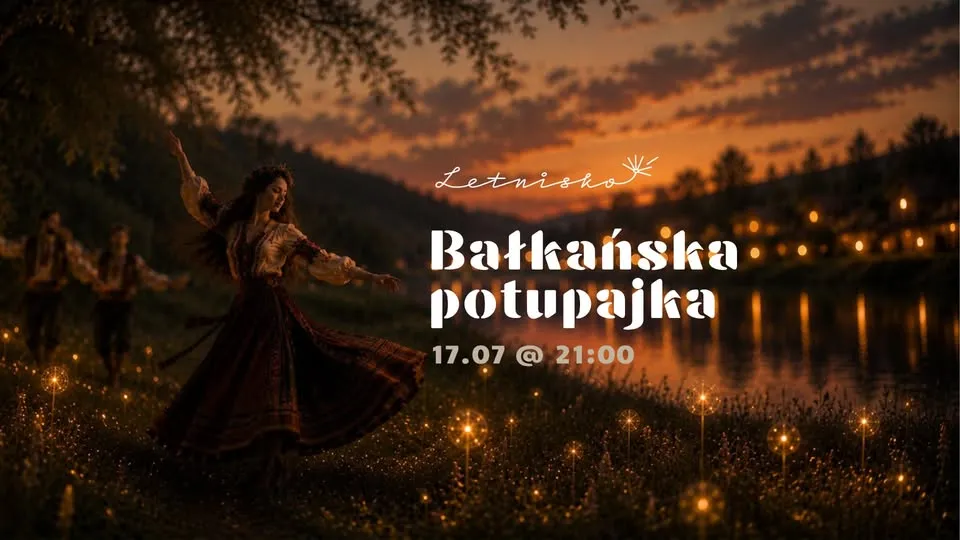 ☀️ Bałkańska Potupajka w Letnisku Żoliborz w Lipcu! ☀️