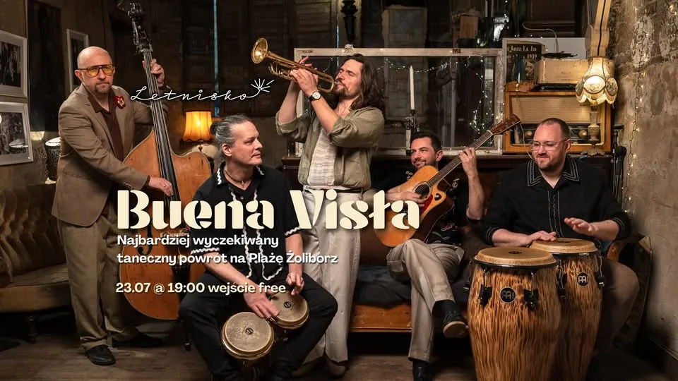 BUENA VISŁA powraca na LETNISKO! Wstęp wolny! 19:00