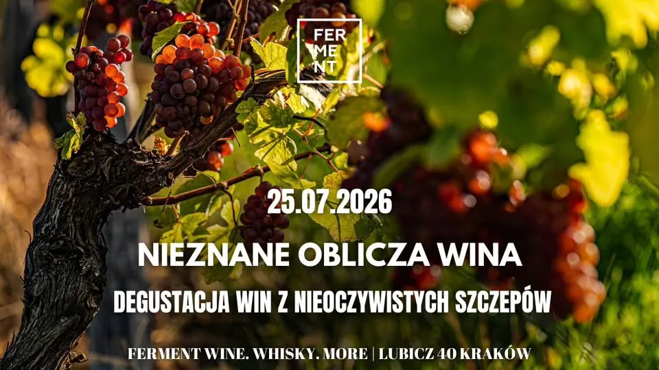 Nieznane Oblicza Wina: degustacja win z nieoczywistych szczepów