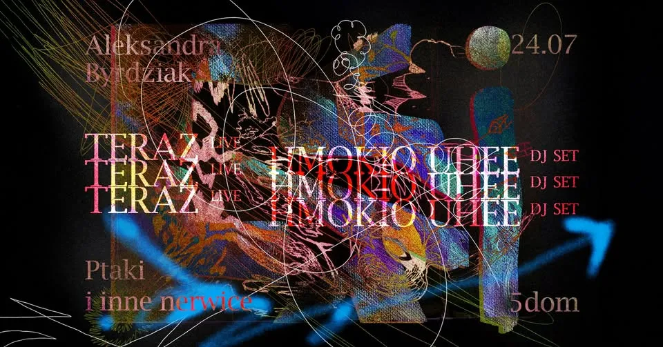 PTAKI I INNE NERWICE finisaż wystawy // TERAZ live, HMOKIO UHĘĘ DJset