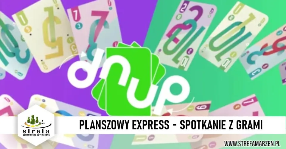 Planszowy Express #371 - spotkanie z grami planszowymi w Strefie