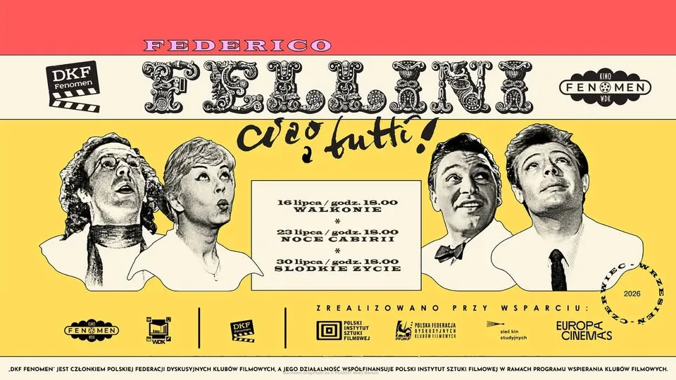 "Ciao a tutti!" - przegląd filmów Federico Felliniego w DKF "Fenomen"