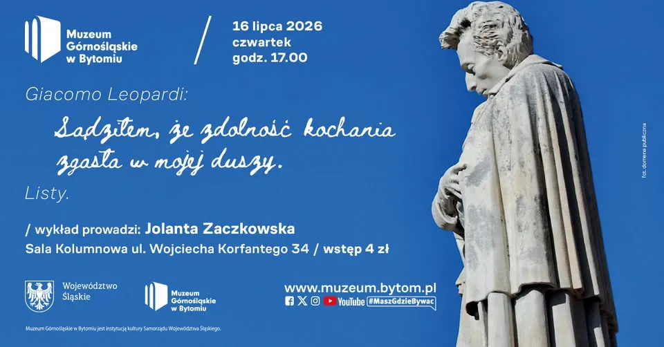 „Giacomo Leopardi: Sądziłem, że zdolność kochania zgasła w mojej duszy. Listy" | WYKŁAD