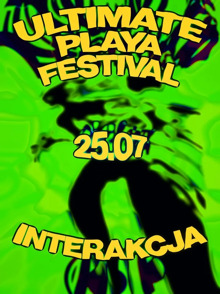 ULTIMATE PLAYA FESTIVAL x INTERAKCJA