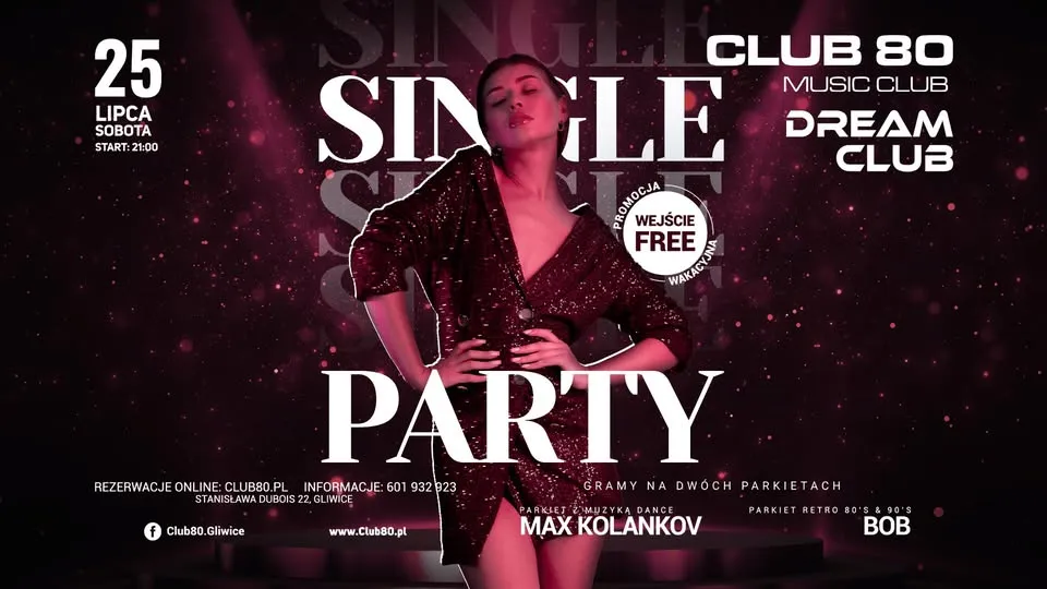 SINGLE PARTY ✪ Sobota 25.07 - Club80