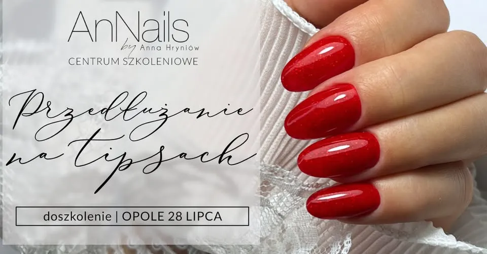 Szkolenie Przedłużanie na Tipsach | AnNails Opole