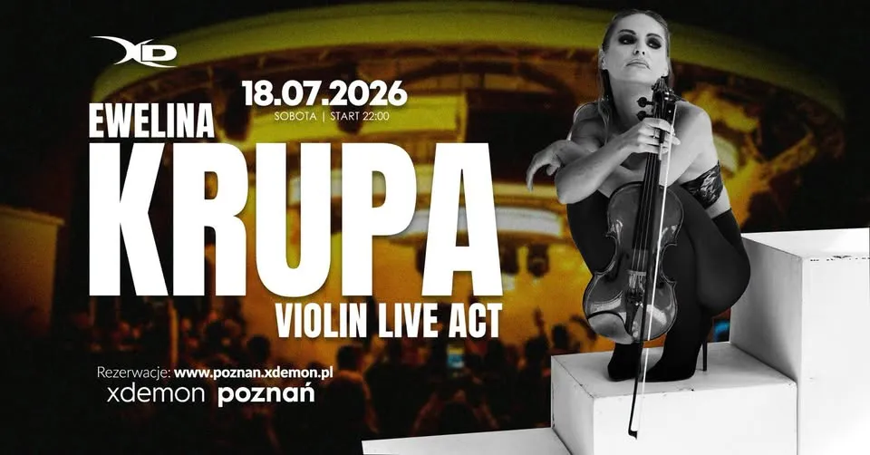 Ewelina Krupa - Violin Live Act | X-Demon Poznań