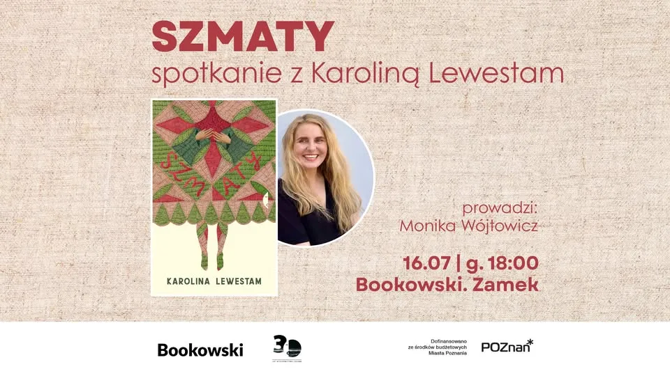 „Szmaty" | Spotkanie z Karoliną Lewestam 