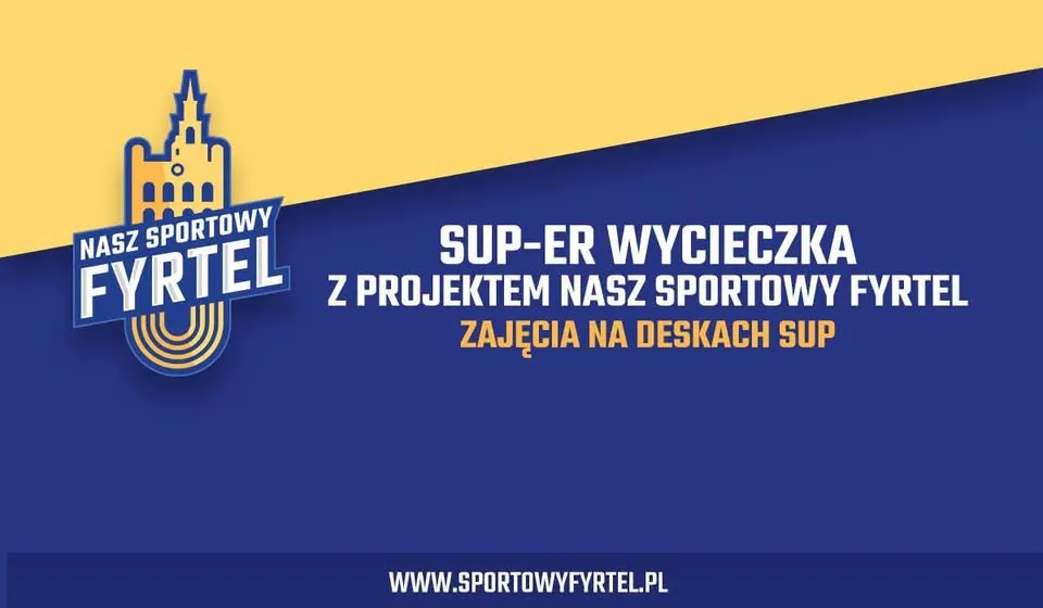 SUP-er Wycieczki - 15-17 lipca