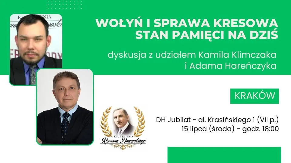 KRAKÓW: Wołyń i sprawa kresowa - stan pamięci na dziś | Kamil Klimczak, Adam Hareńczyk