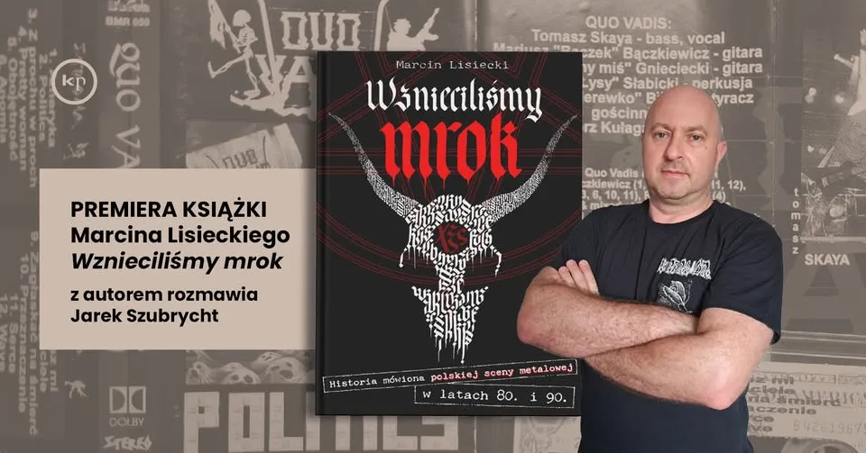 PREMIERA: „Wznieciliśmy mrok" Marcina Lisieckiego z  Jarkiem Szubrychtem