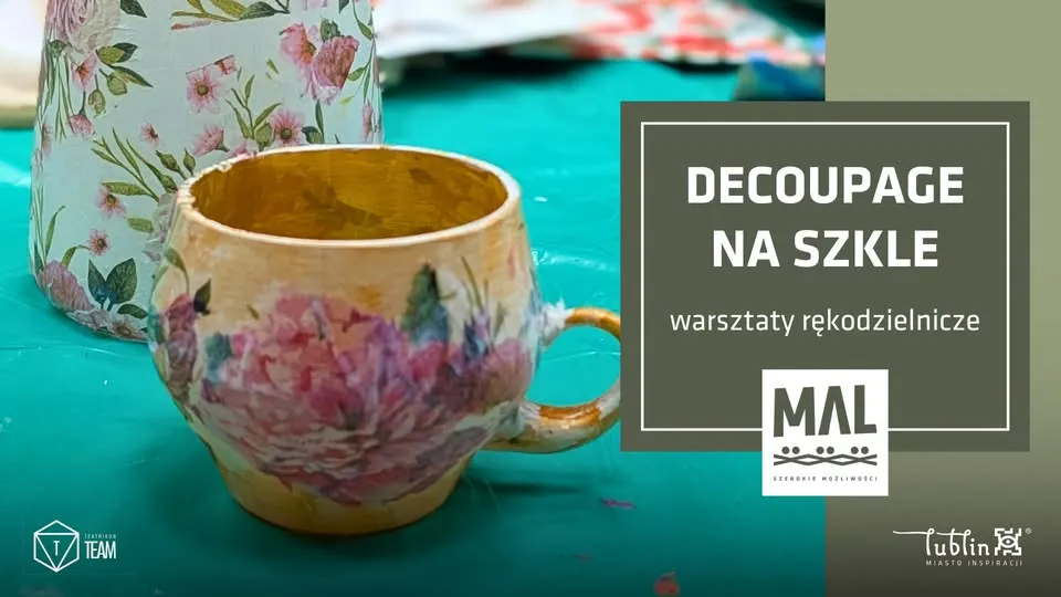 Decoupage na szkle - warsztaty w MAL-u