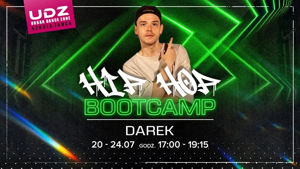 HIP HOP BOOTCAMP BY UDZ! 😎 | 20-24.07 | DAREK