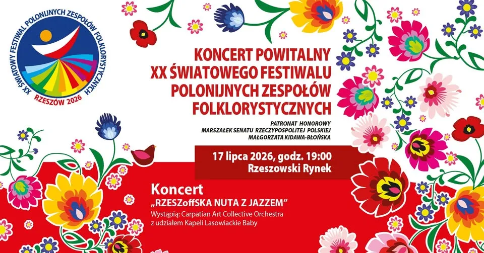 Koncert Powitalny XX Światowego Festiwalu Polonijnych Zespołów Folklorystycznych 