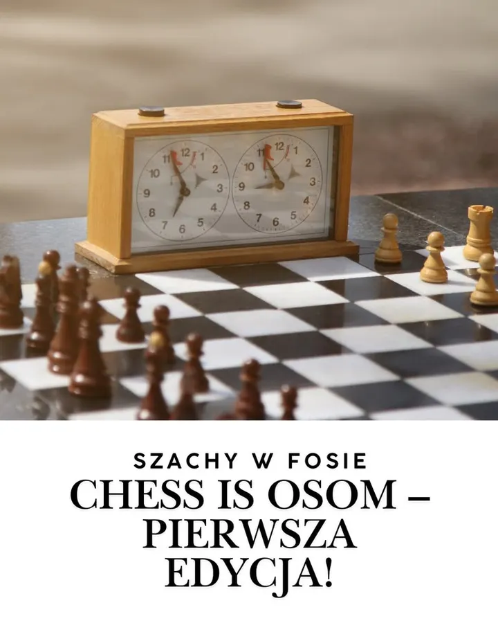 Szachy w Fosie | Chess is OSOM - Pierwsza Edycja! ♟️✨