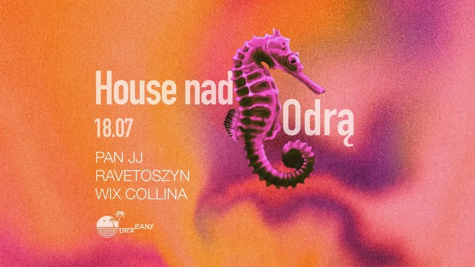 House nad Odrą ☀️ PAN JJ / RAVETOSZYN / WIX COLLINA ☀️