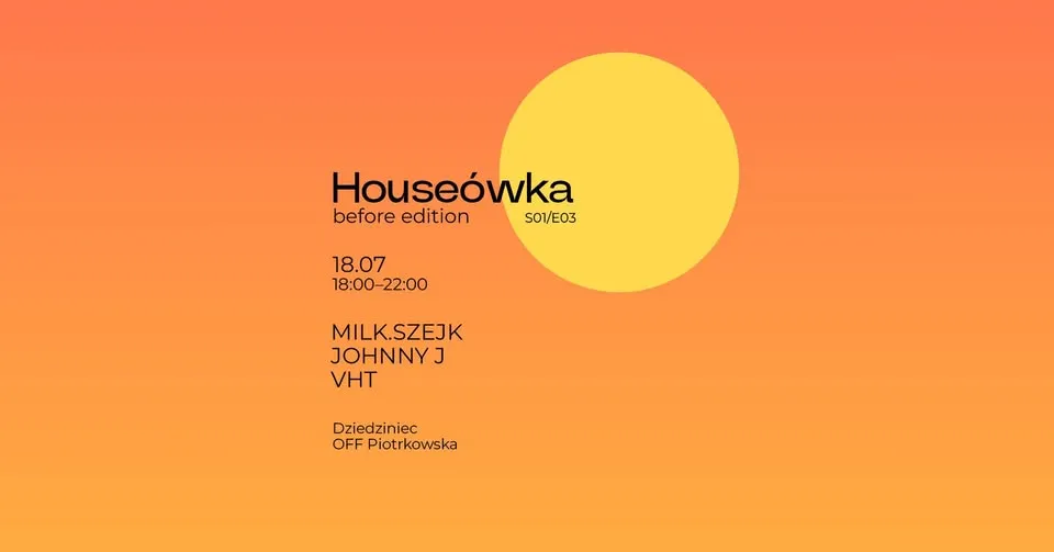Houseówka / S01E03 / Off Piotrkowska