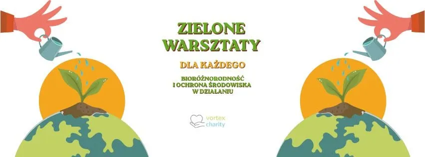 Zielone warsztaty dla każdego