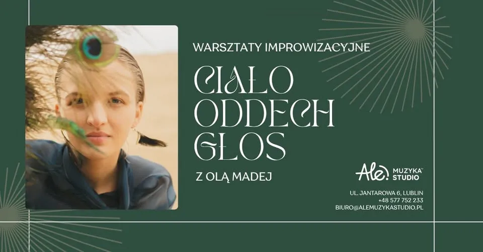 Warsztaty improwizacyjne z Olą Madej - Ciało, Oddech, Głos