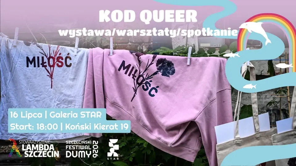 KOD QUEER | wystawa | warsztaty | spotkanie | Szczeciński Festiwal Dumy 2026