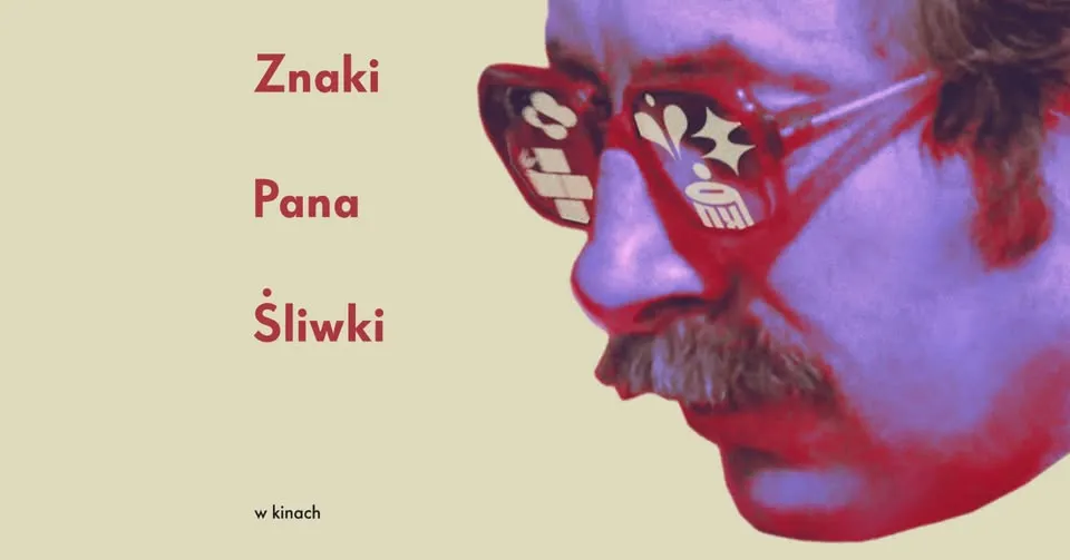 ZNAKI PANA ŚLIWKI - pokaz specjalny w Tarnowie | Filmowe Lato w Marzeniu